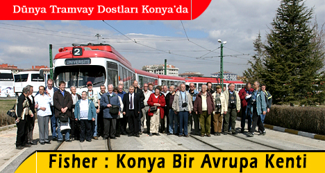 Dünya Tramvay Dostları Konya'da Buluştu