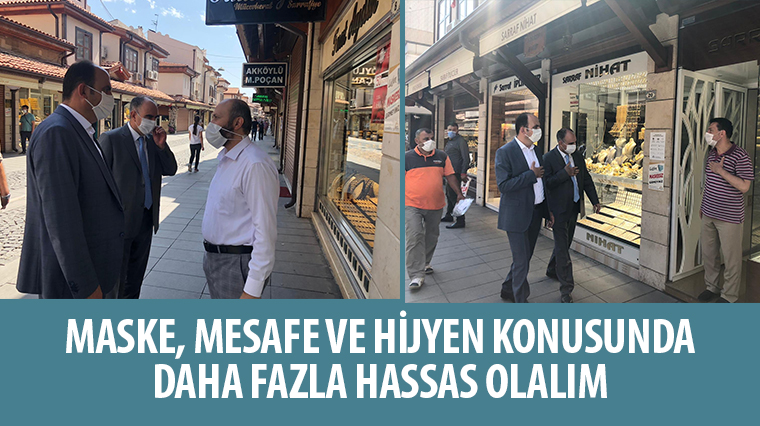 “Maske, Mesafe ve Hijyen Konusunda Daha Fazla Hassas Olalım.”