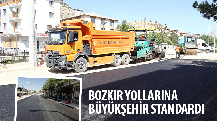 Bozkır Yollarına Büyükşehir Standardı 