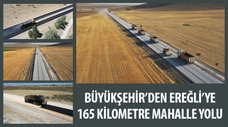 Büyükşehir’den Ereğli’ye 165 Kilometre Mahalle Yolu