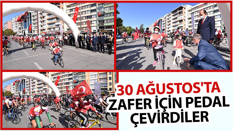 30 Ağustos’ta Zafer İçin Pedal Çevirdiler