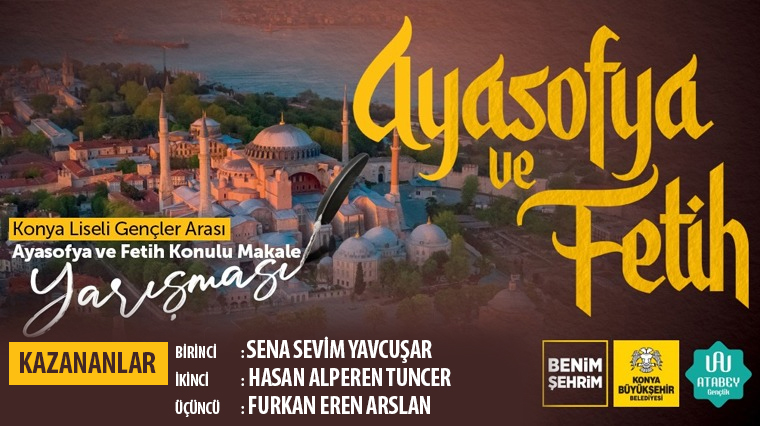 “Ayasofya ve Fetih” Makale Yarışmasının Kazananları Belli Oldu