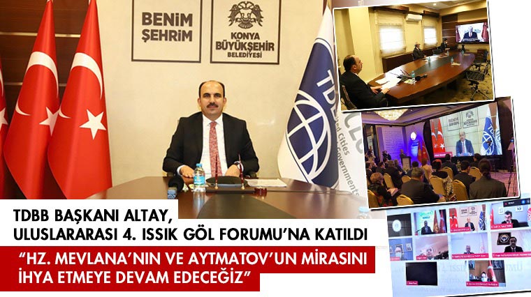 TDBB Başkanı Altay, Uluslararası 4. Issık Göl Forumu’na Katıldı