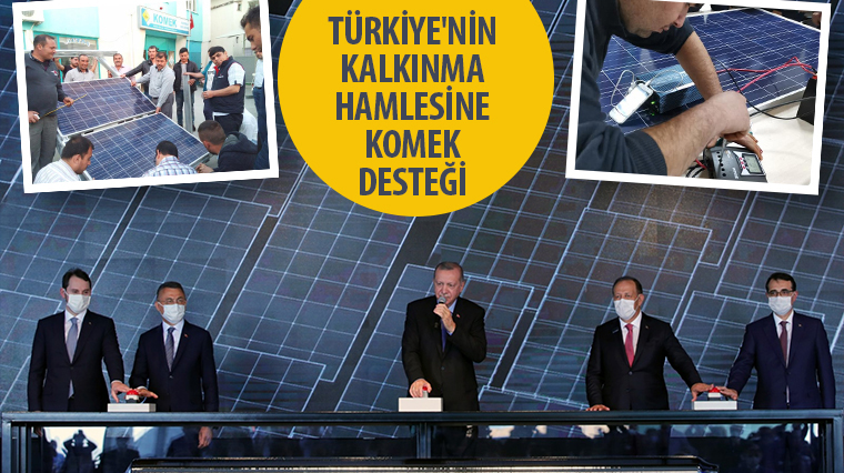 Türkiye’nin Kalkınma Hamlesine KOMEK Desteği