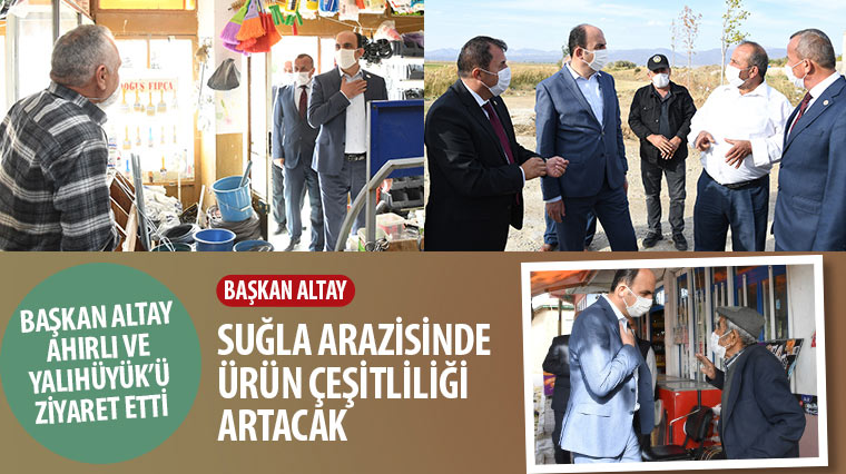 “Suğla Arazisinde Ürün Çeşitliliği Artacak” 