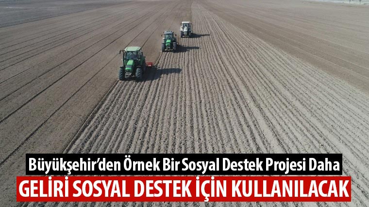 Konya Büyükşehir’den Örnek Bir Sosyal Destek Projesi Daha