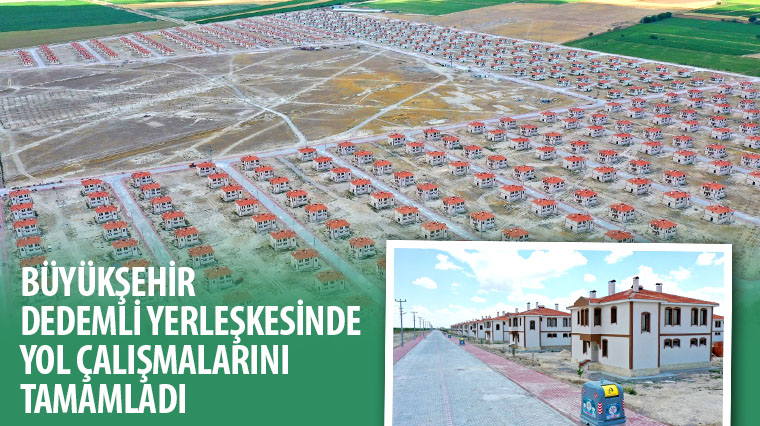 Büyükşehir Dedemli Yerleşkesinde Yol Çalışmalarını Tamamladı