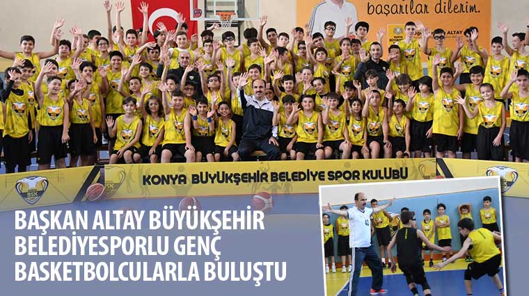 Başkan Altay Büyükşehir Belediyesporlu Genç Basketbolcularla Buluştu