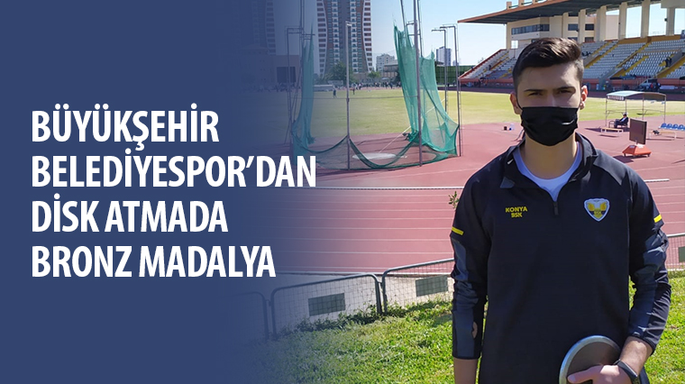 Büyükşehir Belediyespor’dan Disk Atmada Bronz Madalya