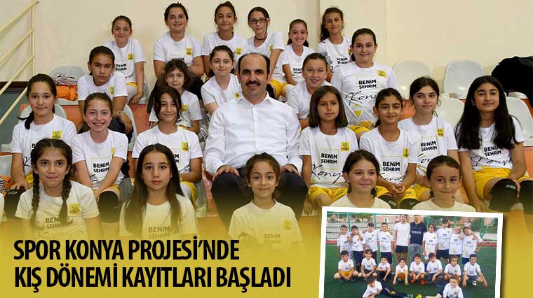 Spor Konya Projesi’nde Kış Dönemi Kayıtları Başladı 