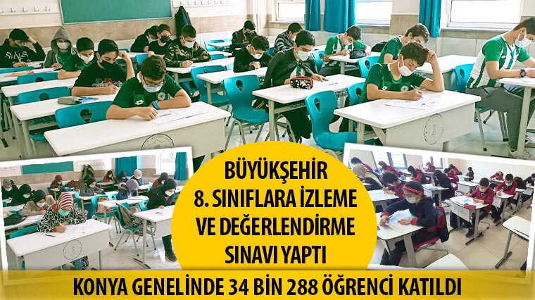 Büyükşehir 8. Sınıflara İzleme ve Değerlendirme Sınavı Yaptı