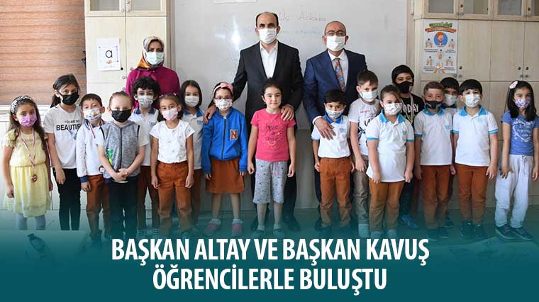 Başkan Altay ve Başkan Kavuş Öğrencilerle Buluştu