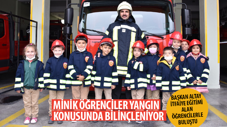 Minik Öğrenciler Yangın Konusunda Bilinçleniyor