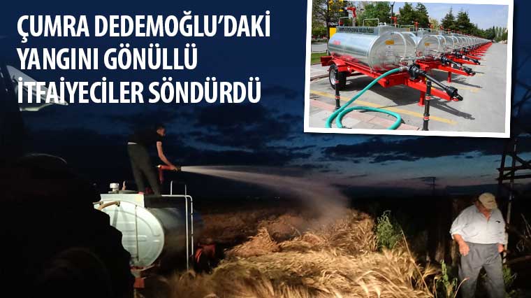 Çumra Dedemoğlu’daki Yangını Gönüllü İtfaiyeciler Söndürdü