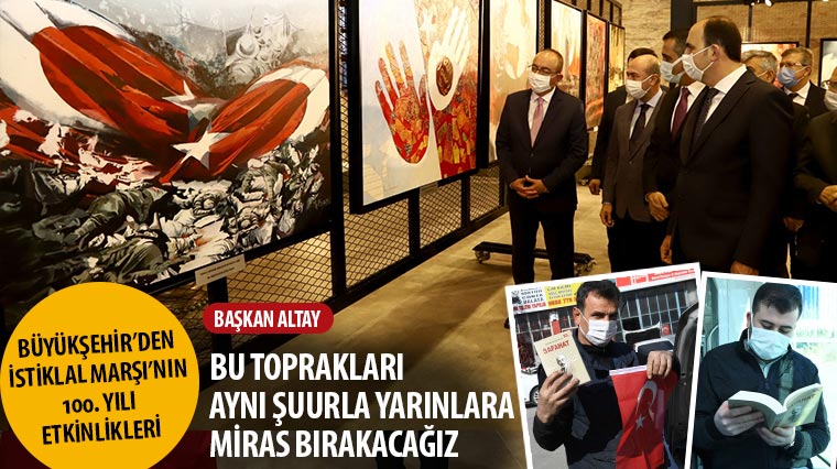 Başkan Altay: “Bu Toprakları Aynı Şuurla Yarınlara Miras Bırakacağız”