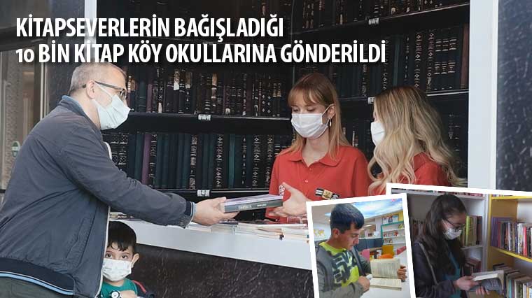 Kitapseverlerin Bağışladığı 10 Bin Kitap Köy Okullarına Gönderildi 