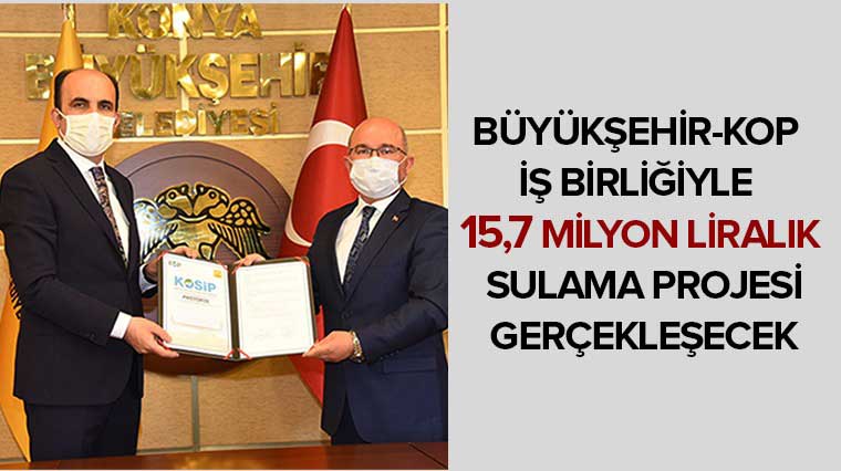 Büyükşehir-KOP İş Birliğiyle 15,7 Milyon Liralık Sulama Projesi Gerçekleşecek