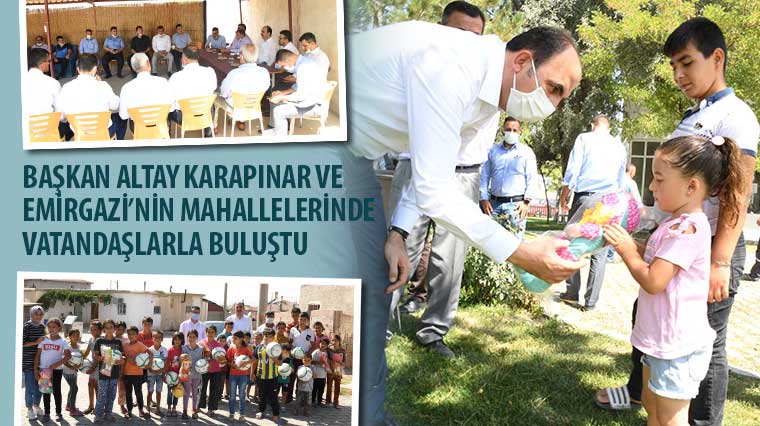 Başkan Altay Karapınar ve Emirgazi’nin Mahallelerinde Vatandaşlarla Buluştu