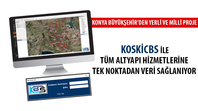 KOSKİCBS İle Tüm Altyapı Hizmetlerine Tek Noktadan Veri Sağlanıyor