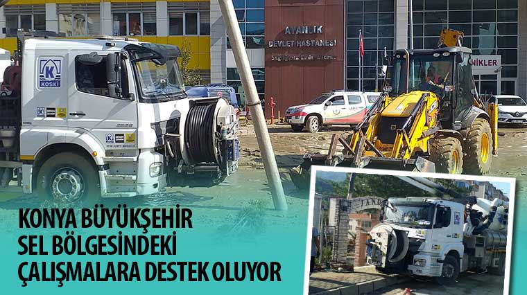 Konya Büyükşehir Sel Bölgesindeki Çalışmalara Destek Oluyor