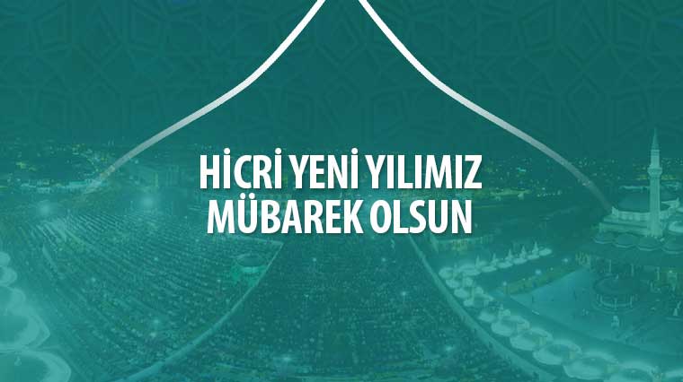 Hicri Yeni Yılımız Mübarek Olsun