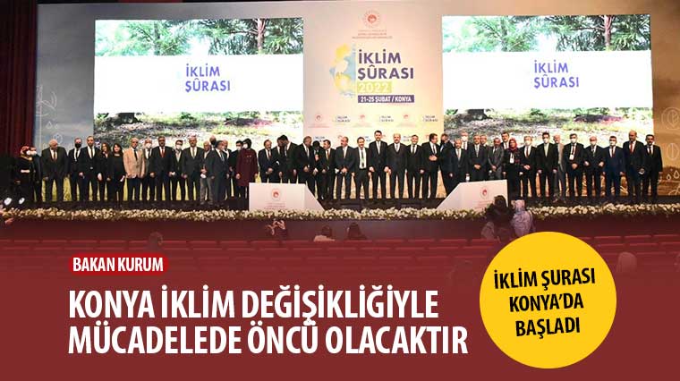 İklim Şurası Konya’da Başladı