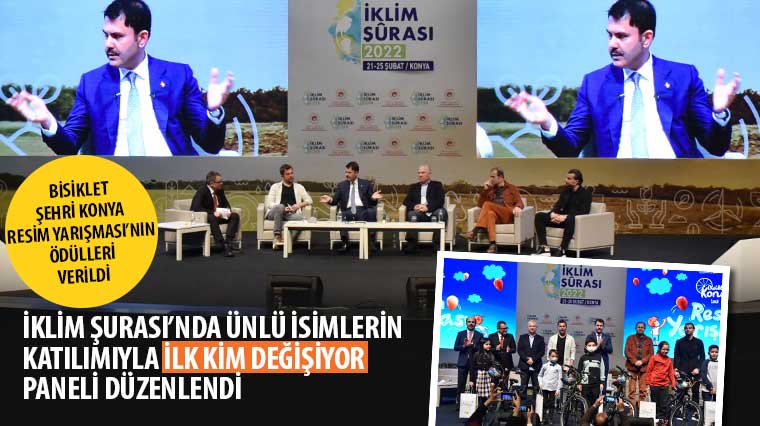 İklim Şurası’nda Ünlü İsimlerin Katılımıyla “İlk Kim Değişiyor” Paneli Düzenlendi