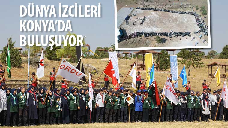 Dünya İzcileri Konya’da Buluşuyor