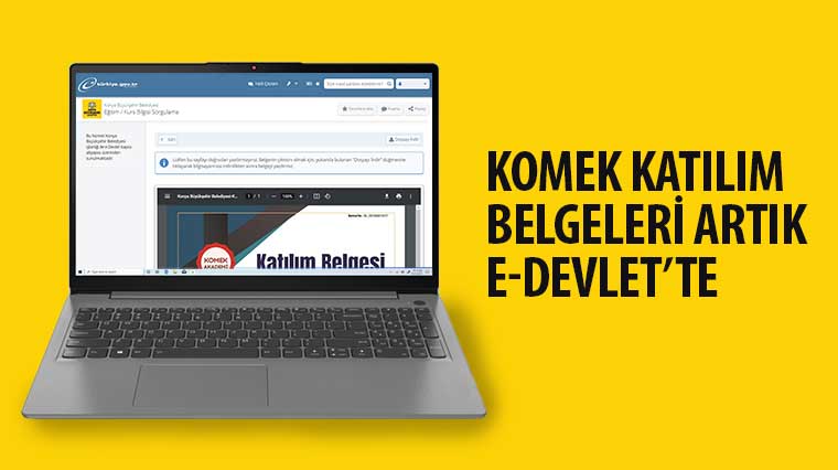 KOMEK Katılım Belgeleri Artık E-Devlet’te 