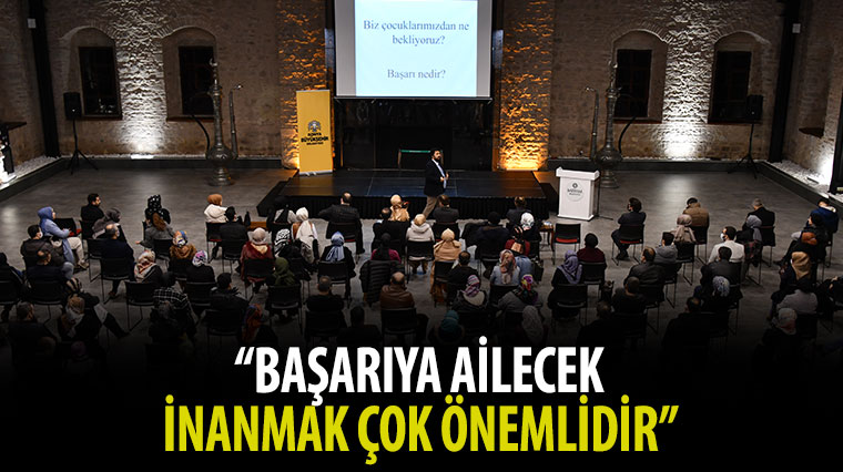 “Başarıya Ailecek İnanmak Çok Önemlidir”