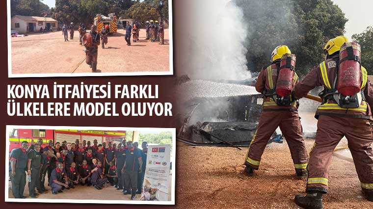 Konya İtfaiyesi Farklı Ülkelere Model Oluyor 