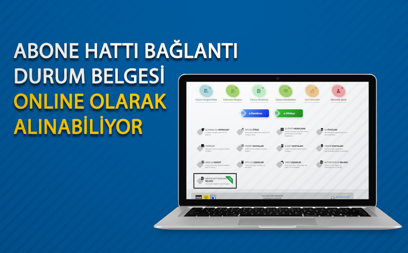 Abone Hattı Bağlantı Durum Belgesi Online Olarak Alınabiliyor