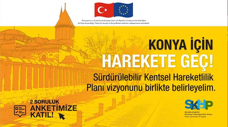 Konya Sürdürülebilir Kentsel Hareketlilik Planı Vizyon Anketi Başladı