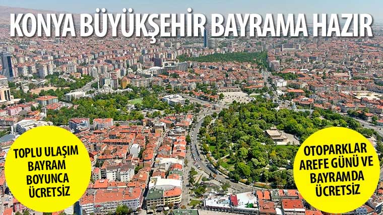 Konya Büyükşehir Bayrama Hazır